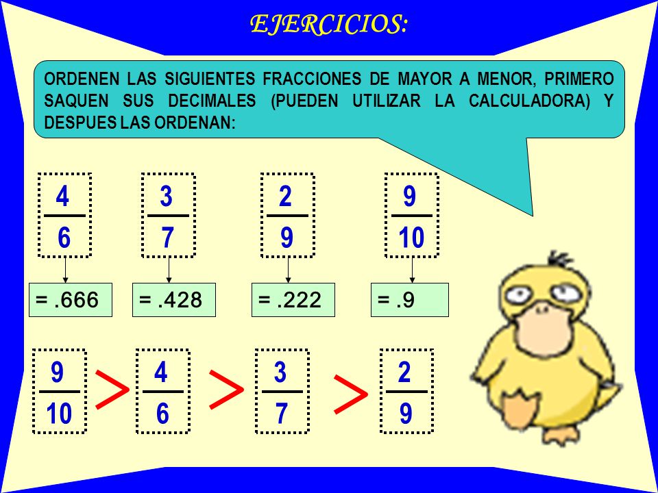 75=.8 ORDENAR: YA QUE TENEMOS LAS FRACCIONES EQUIVALENTES DECIMALES 75=.8 ORDENAR: YA QUE TENEMOS LAS FRACCIONES EQUIVALENTES DECIMALES