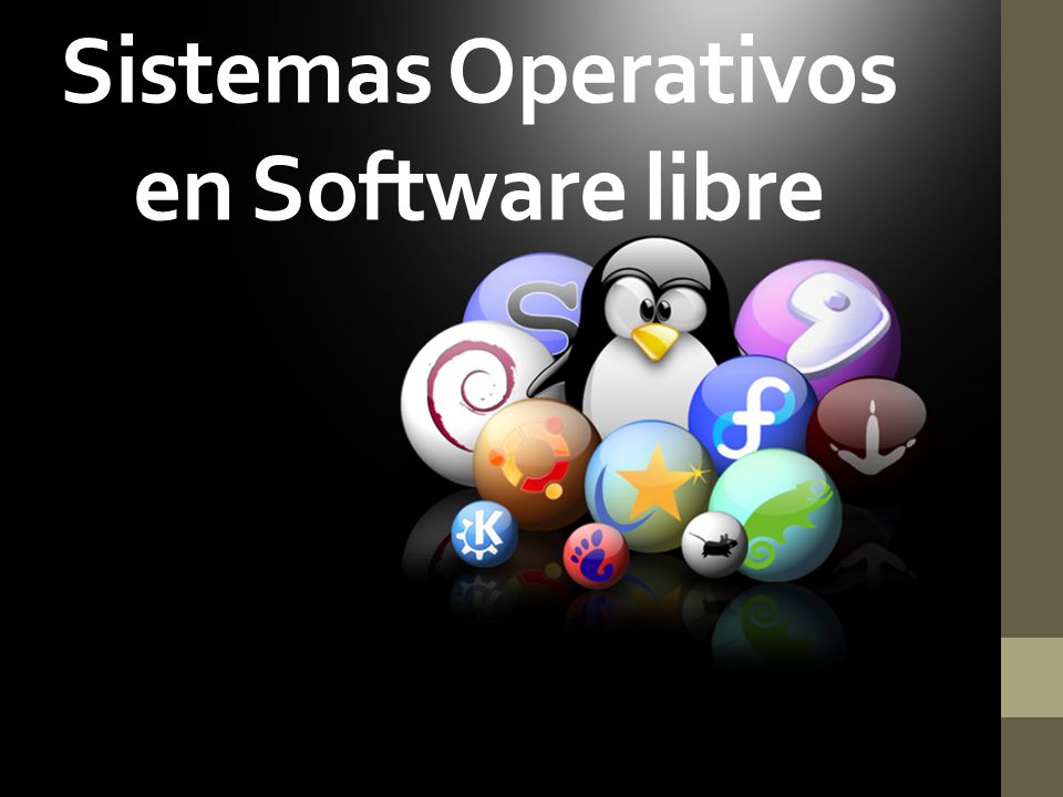 Sistemas Operativos en Software libre