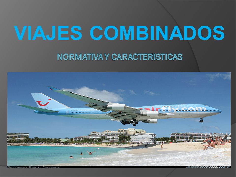 VIAJES COMBINADOS viajes combinados: