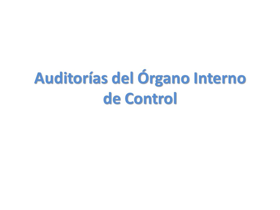 Auditorías del Órgano Interno de Control