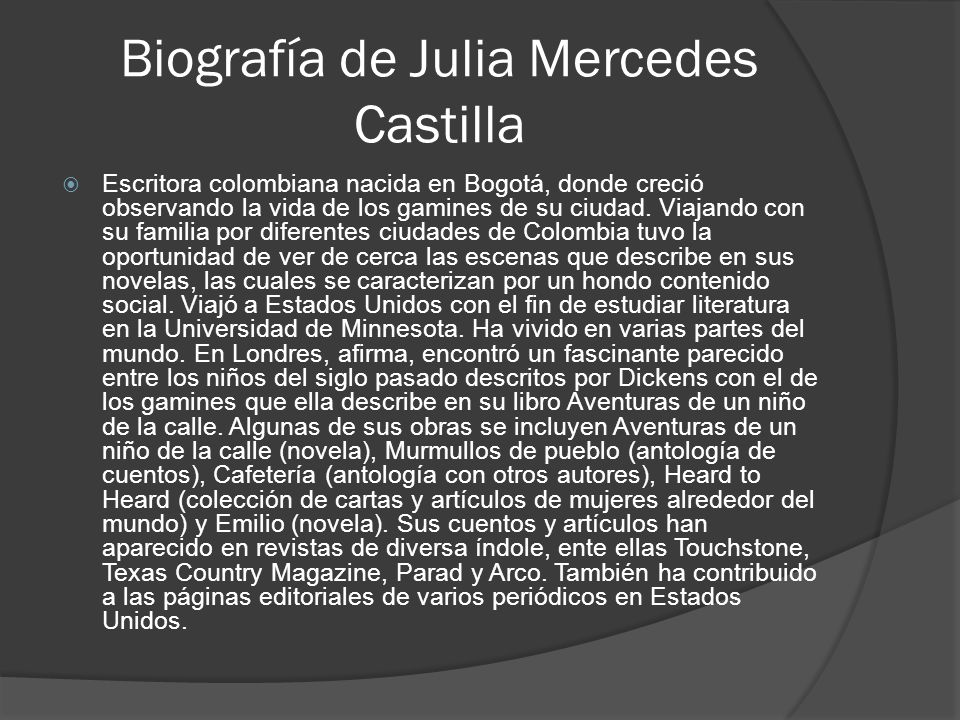 Biografia de la escritora julia mercedes castilla