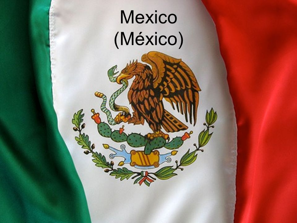 Mexico (México)