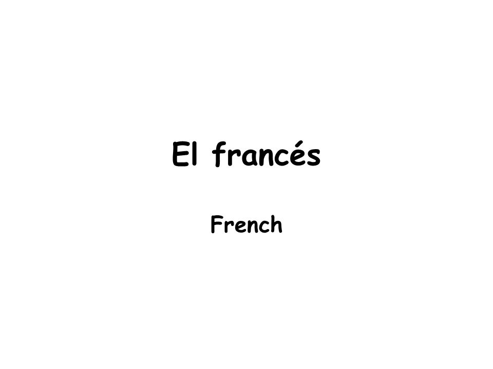 El francés French