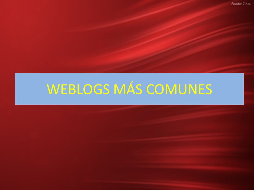 WEBLOGS MÁS COMUNES