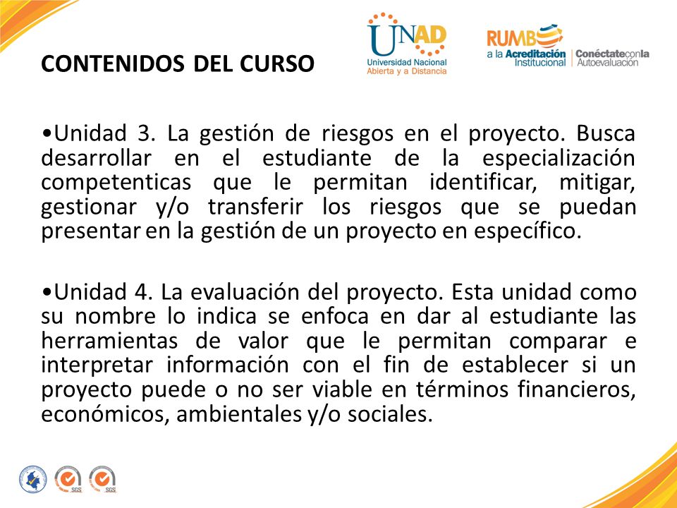 CONTENIDOS DEL CURSO Unidad 3. La gestión de riesgos en el proyecto.