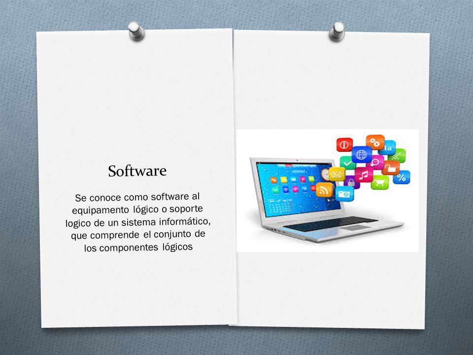 Software Se conoce como software al equipamento lógico o soporte logico de un sistema informático, que comprende el conjunto de los componentes lógicos