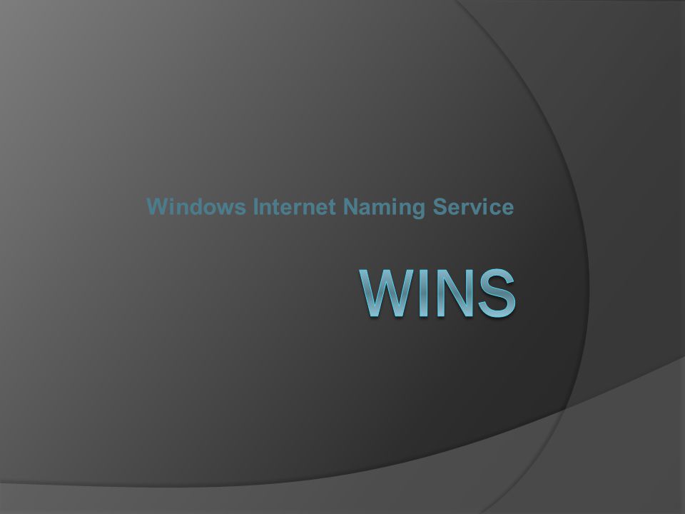 Windows Internet Naming Service