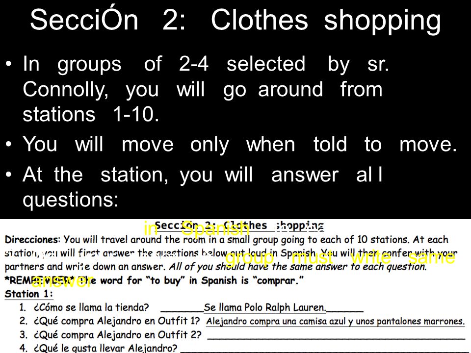 SecciÓn 2: Clothes shopping In groups of 2-4 selected by sr.