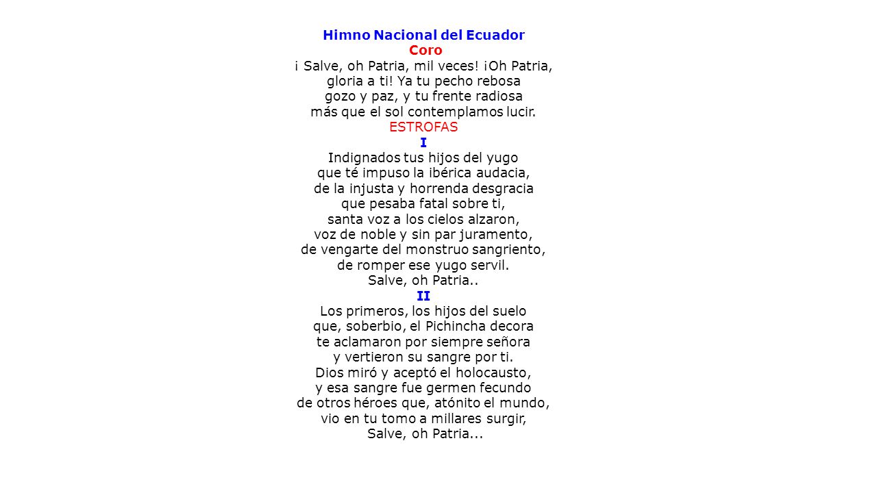 Himno+Nacional+Del+Ecuador+Completo Himno Nacional del Ecuador Coro ¡ Salve, oh Patria, mil veces! ¡Oh ...