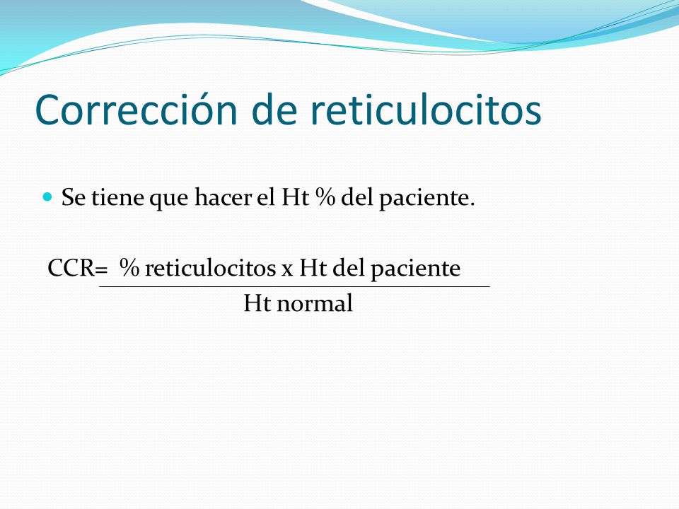 ERITROCITOS RECUENTO DE RETICULOCITOS LEUCOCITOS Y eritrocitos recuento de reticulocitos leucocitos y: