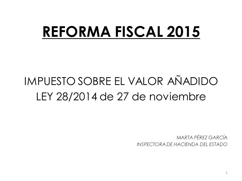 LEY IMPUESTO SOBRE EL VALOR ANADIDO ley impuesto sobre el valor anadido: