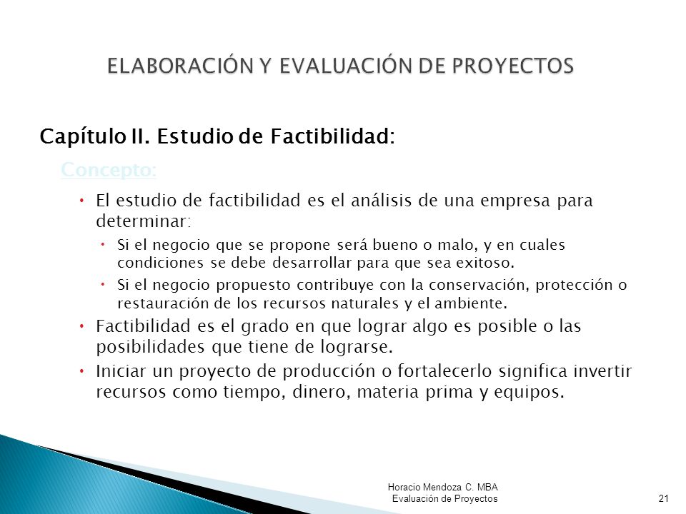 CONCEPTO DE ESTUDIO DE FACTIBILIDAD concepto de estudio de factibilidad: