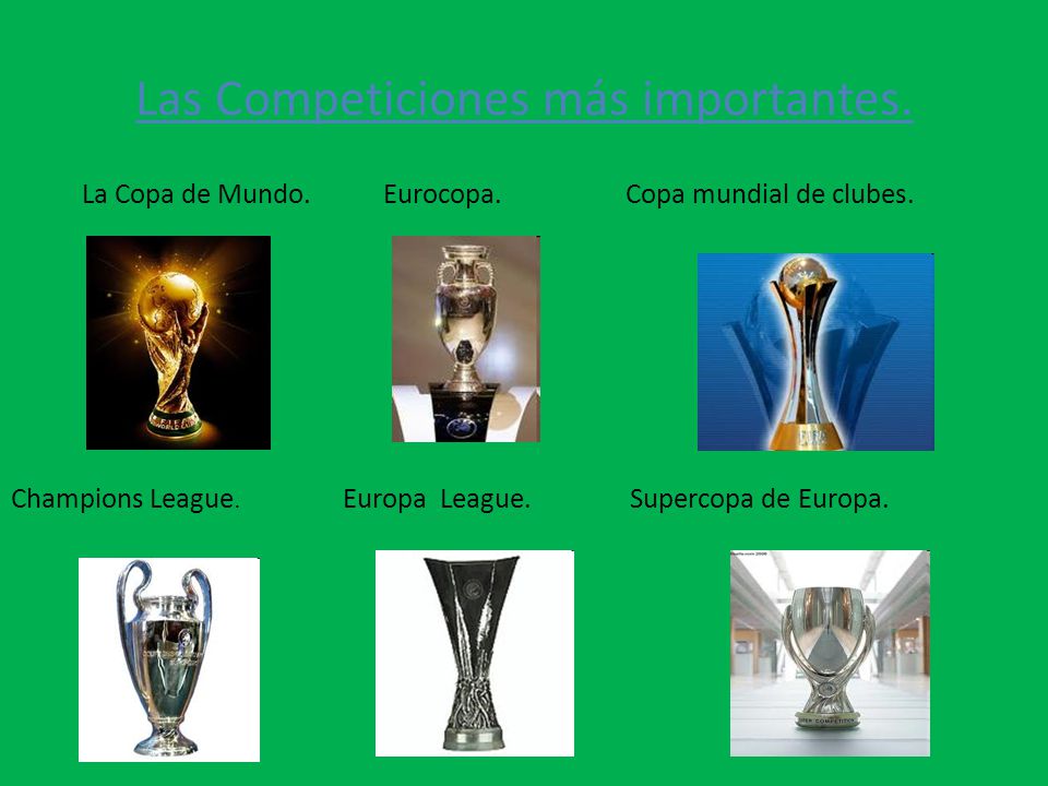 Principales competiciones de fútbol