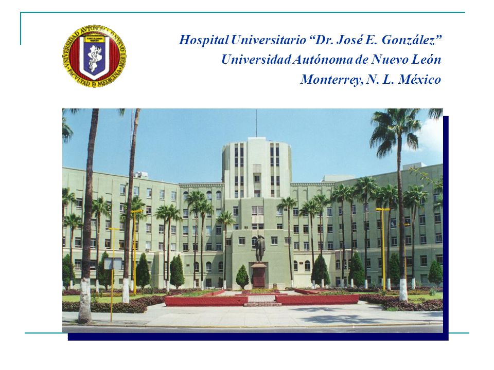 HOSPITAL UNIVERSITARIO MONTERREY N L hospital universitario monterrey n l: