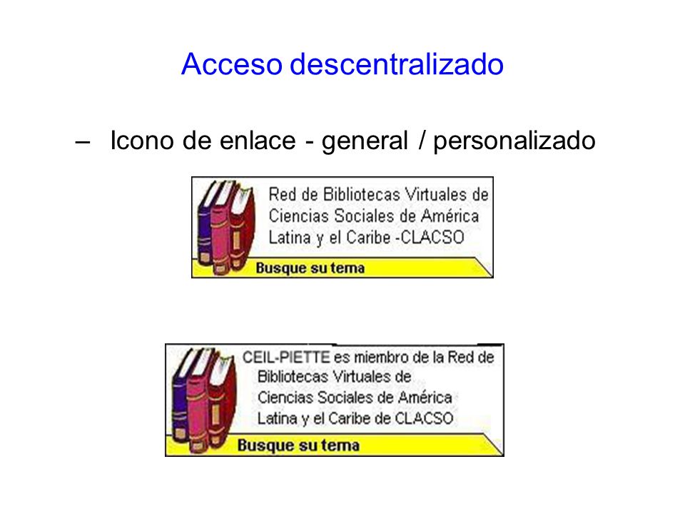 Acceso descentralizado –Icono de enlace - general / personalizado