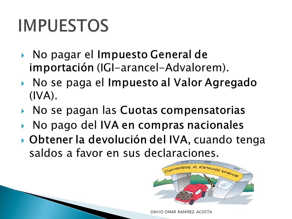 IMPUESTO DE IMPORTACION impuesto de importacion: