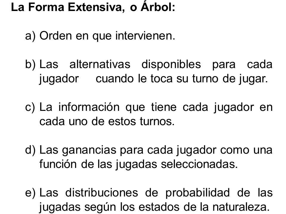 TEORIA JUEGO FORMA EXTENSIVA teoria juego forma extensiva: