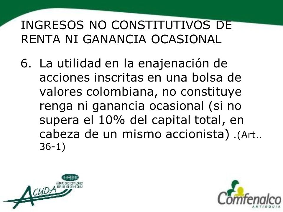 INGRESOS NO CONSTITUTIVO RENTA ingresos no constitutivo renta: