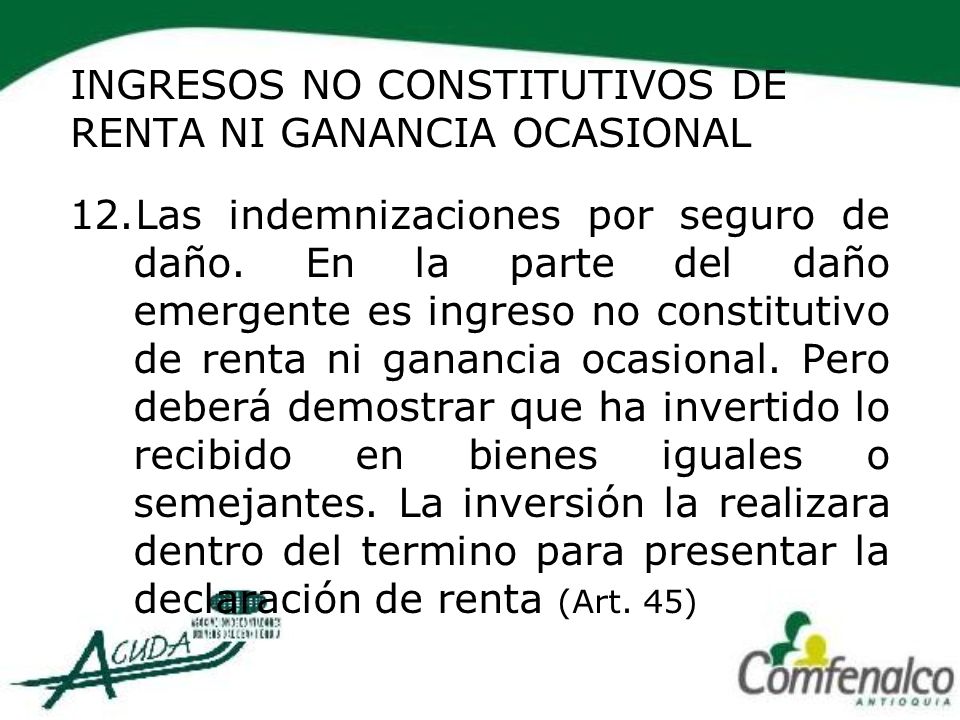 INGRESOS NO CONSTITUTIVO RENTA ingresos no constitutivo renta: