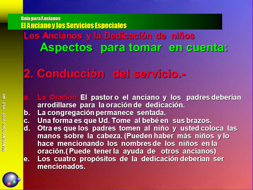 AM - DSA - GUÍA PARA ANCIANOS Los Ancianos y la Dedicación de niños AM - DSA - GUÍA PARA ANCIANOS Los Ancianos y la Dedicación de niños