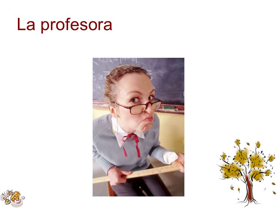 La profesora