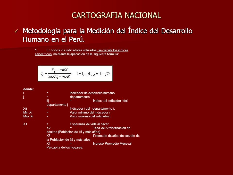 Metodología para la Medición del Índice del Desarrollo Humano en el Perú.