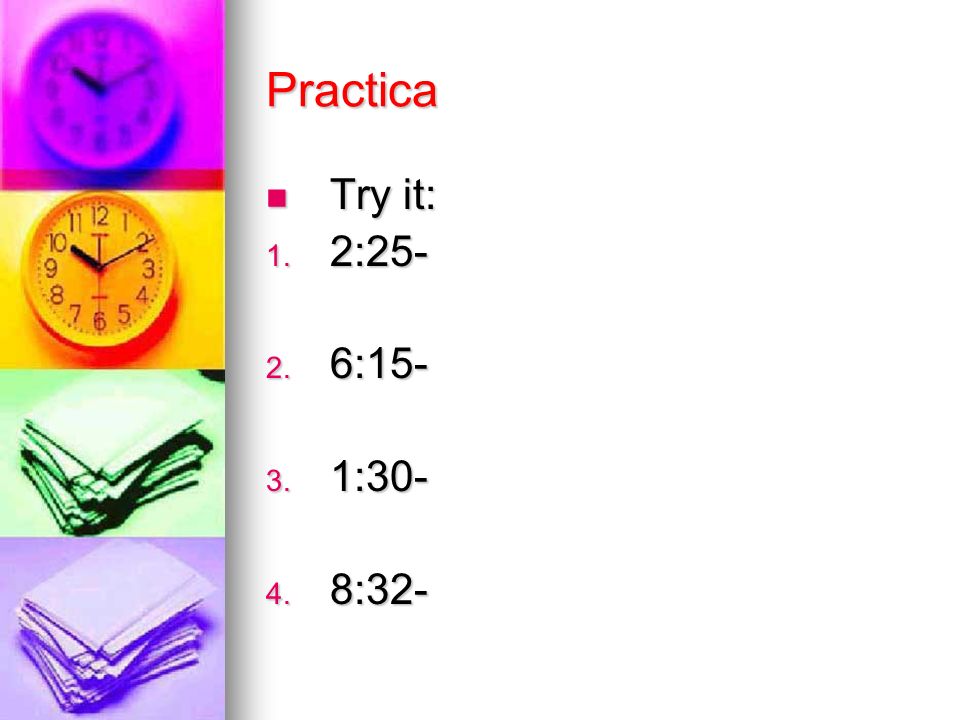 Practica Try it: Try it: 1. 2: : : :32-