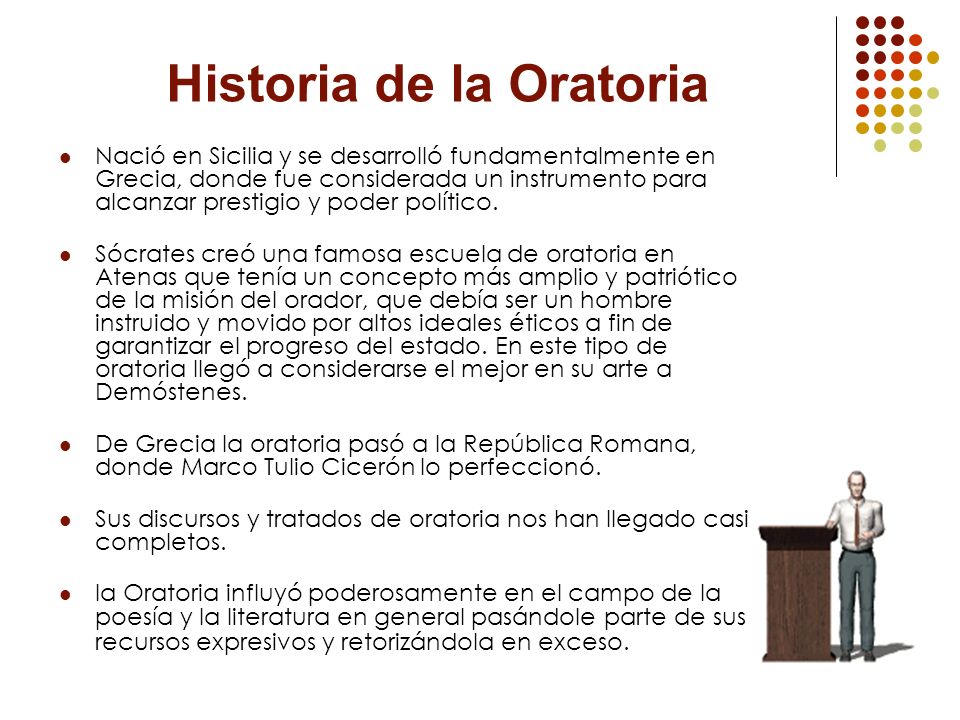 HISTORIA DE LA ORATORIA historia de la oratoria: