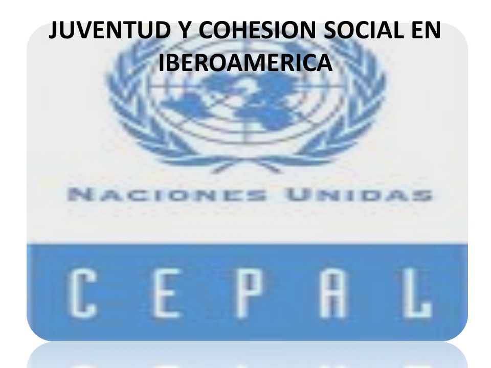 JUVENTUD Y COHESION SOCIAL EN IBEROAMERICA