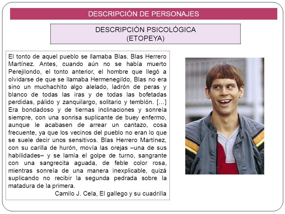 DESCRIPCION DE UN PERSONAJE descripcion de un personaje: