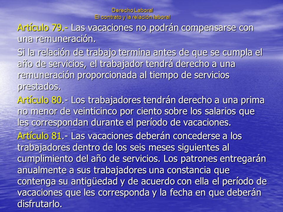 LAS VACACIONES EN DERECHO LABORAL las vacaciones en derecho laboral: