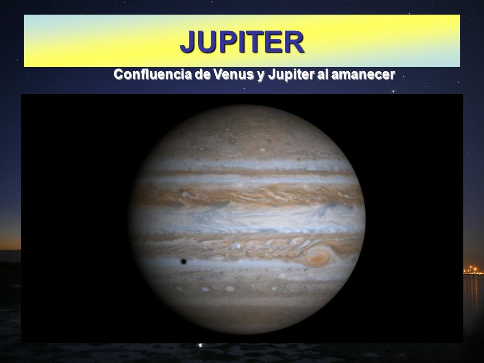 JUPITER Confluencia de Venus y Jupiter al amanecer
