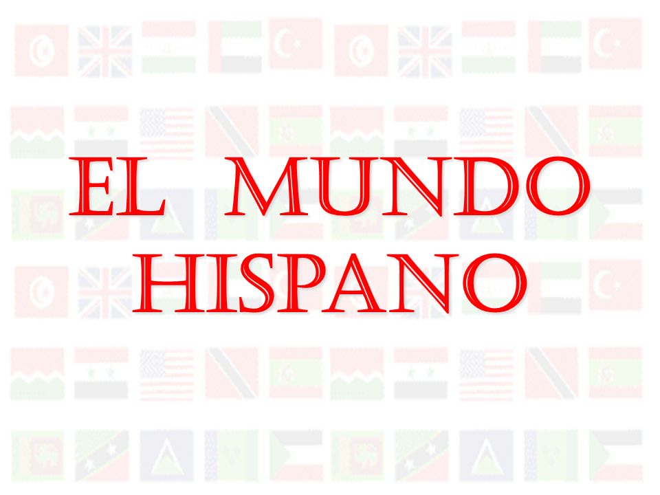 Objectivo/Objective Los estudiantes identifican los paises que hablan español.