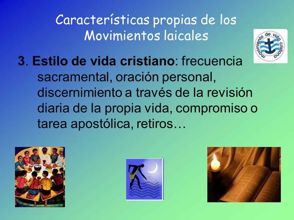 Movimientos laicales en la Iglesia Características propias ppt descargar