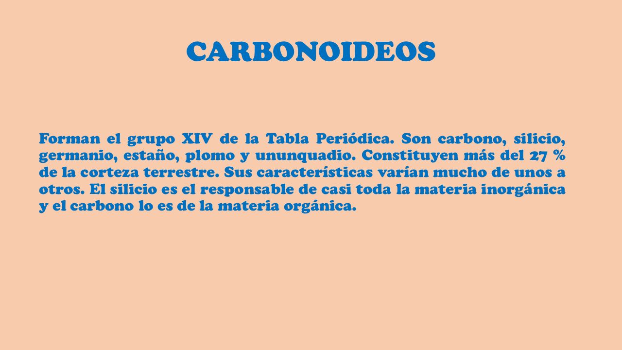 18 carbonoideos forman el grupo xiv de la tabla peridica son carbono silicio germanio estao plomo y ununquadio constituyen ms del 27 de la - Tabla Periodica Nombres De Los Grupos 18 carbonoideos forman el grupo xiv de la tabla peridica son carbono silicio germanio estao plomo y ununquadio constituyen ms del 27 de la - Tabla Periodica Nombres De Los Grupos