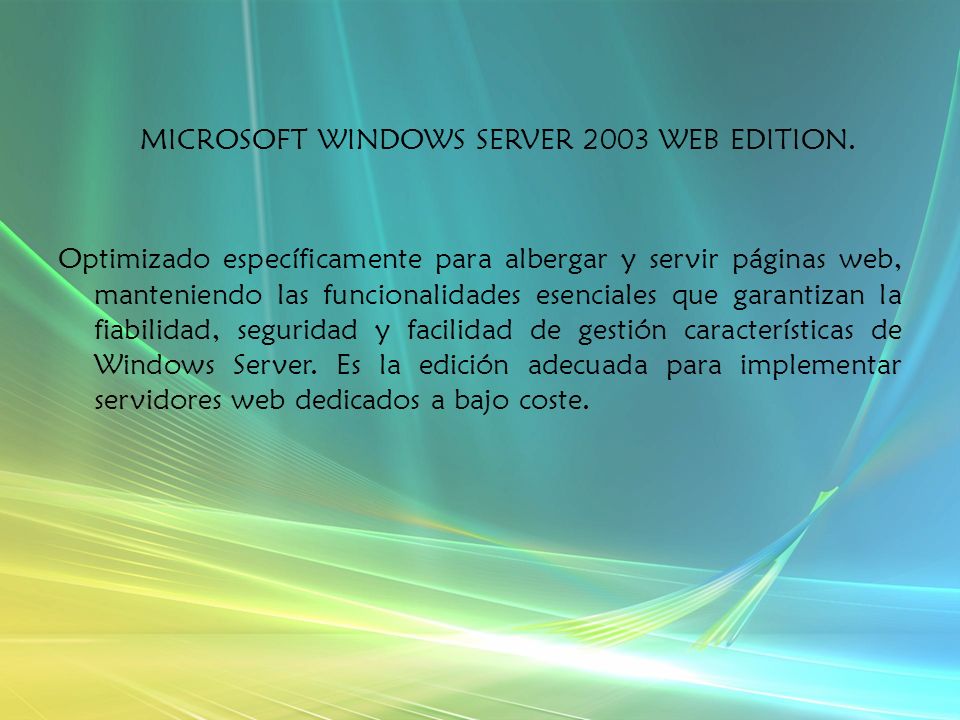 MICROSOFT WINDOWS SERVER 2003 WEB EDITION.