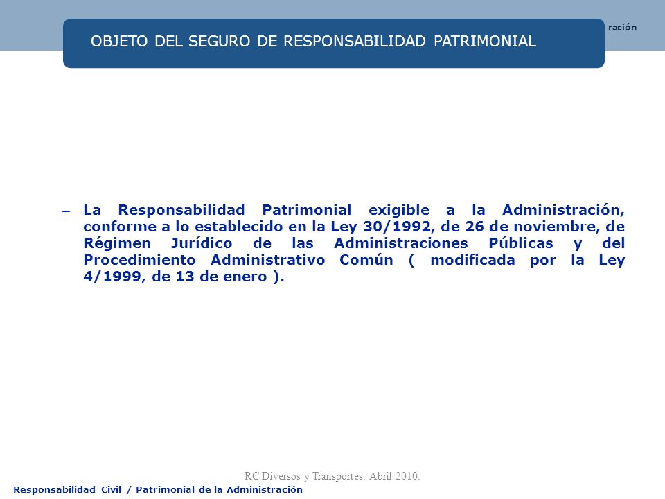 LA RESPONSABILIDAD PATRIMONIAL DE LA ADMINISTRACION la responsabilidad patrimonial de la administracion: