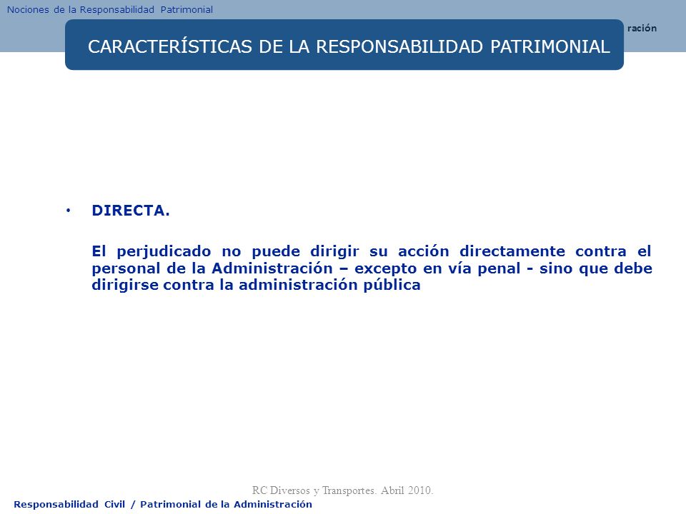 LA RESPONSABILIDAD PATRIMONIAL DE LA ADMINISTRACION la responsabilidad patrimonial de la administracion: