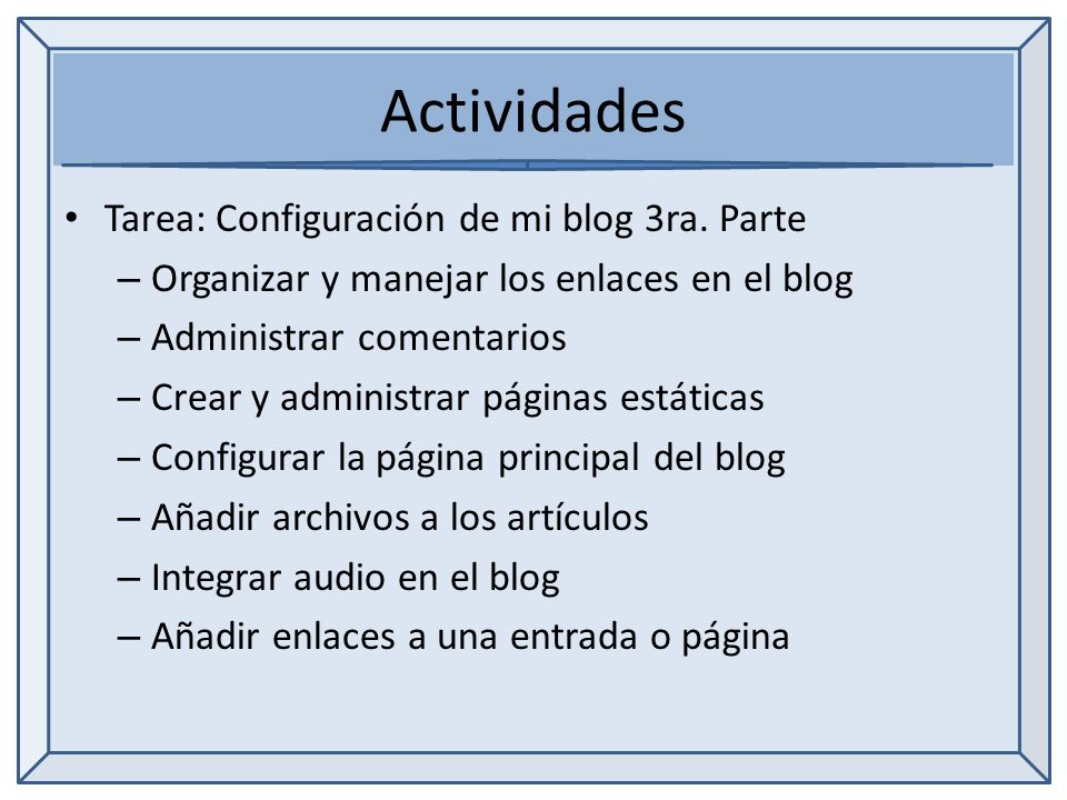 Actividades Tarea: Configuración de mi blog 3ra.