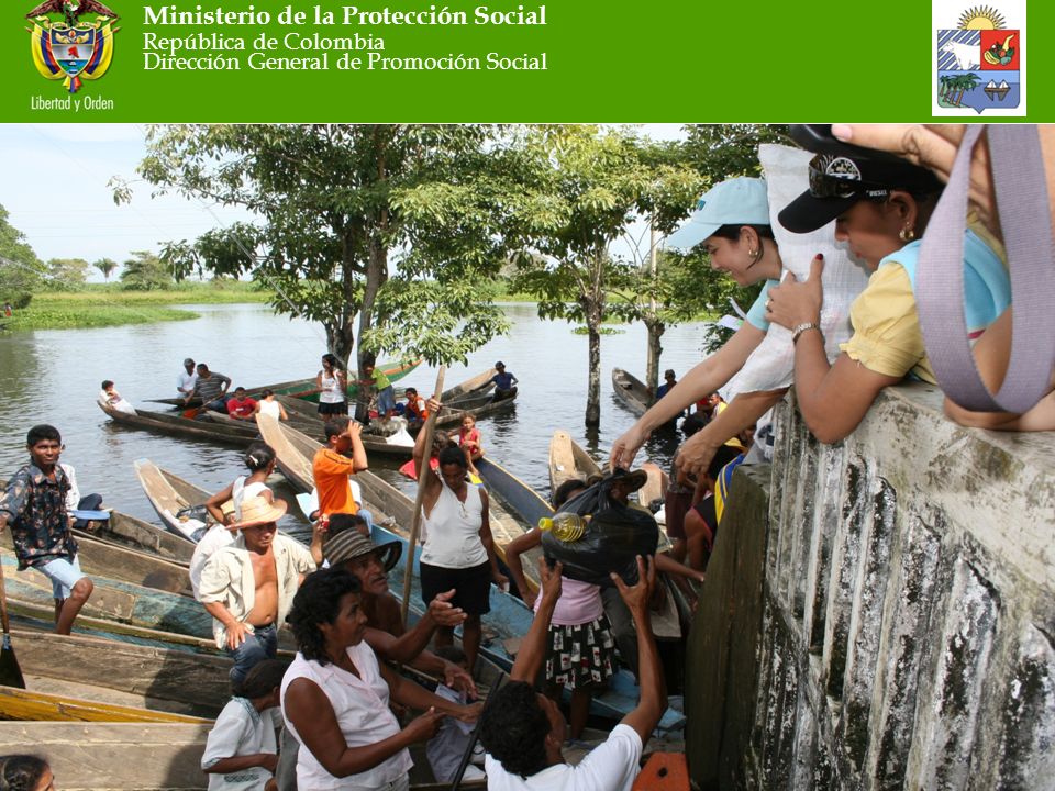 Ministerio de la Protección Social República de Colombia Dirección General de Promoción Social