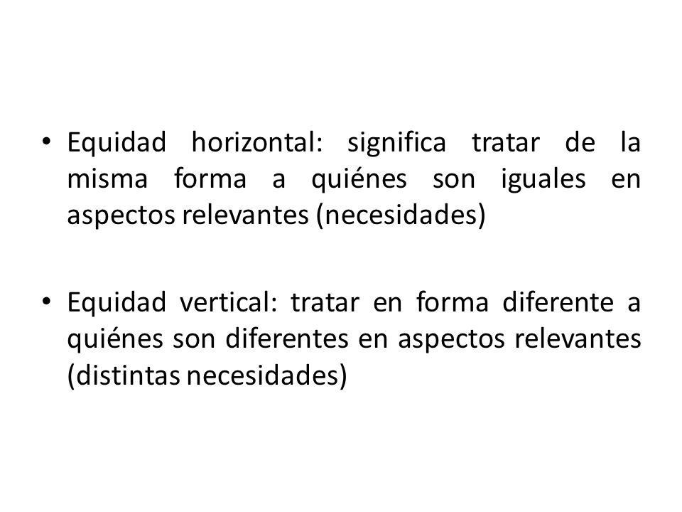 LA EQUIDAD HORIZONTAL la equidad horizontal: