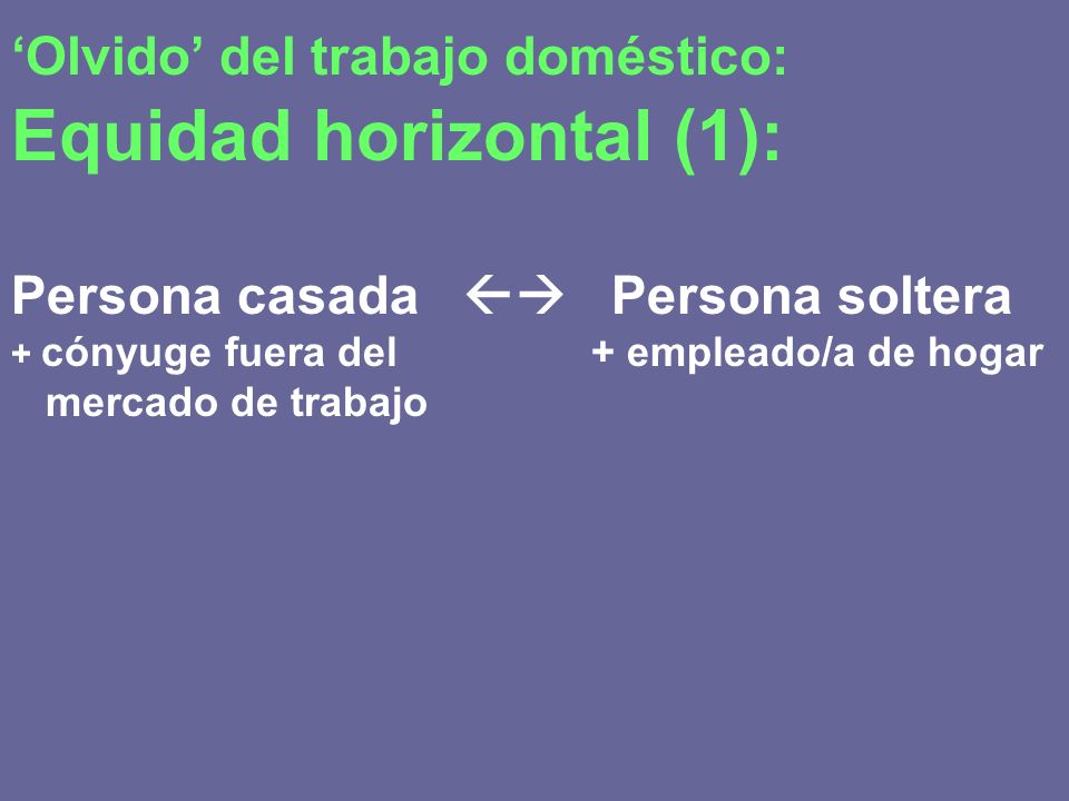 LA EQUIDAD HORIZONTAL la equidad horizontal:
