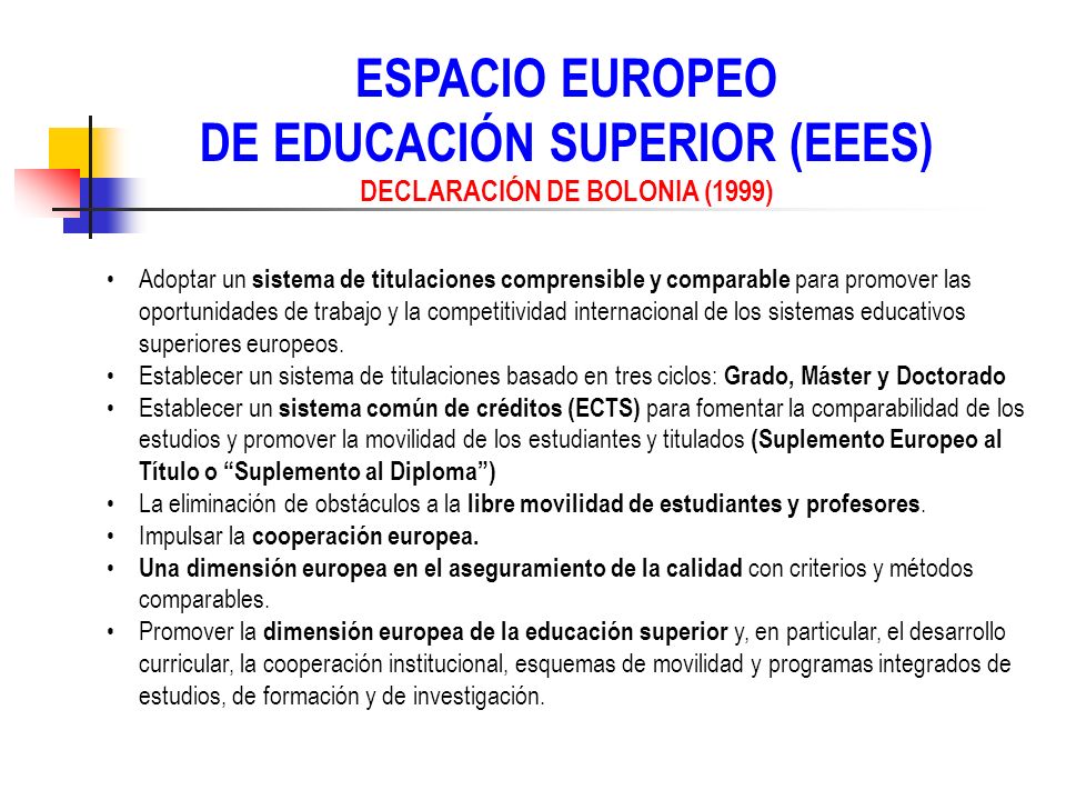 ESPACIO EUROPEO DE EDUCACION SUPERIOR espacio europeo de educacion superior: