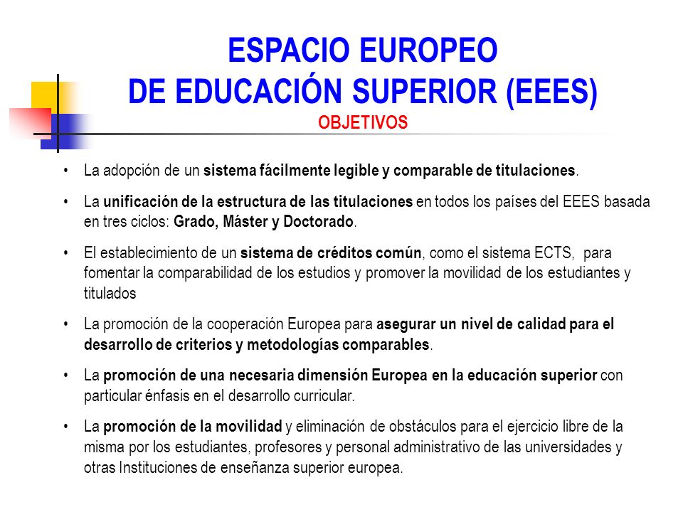 ESPACIO EUROPEO DE EDUCACION SUPERIOR espacio europeo de educacion superior: