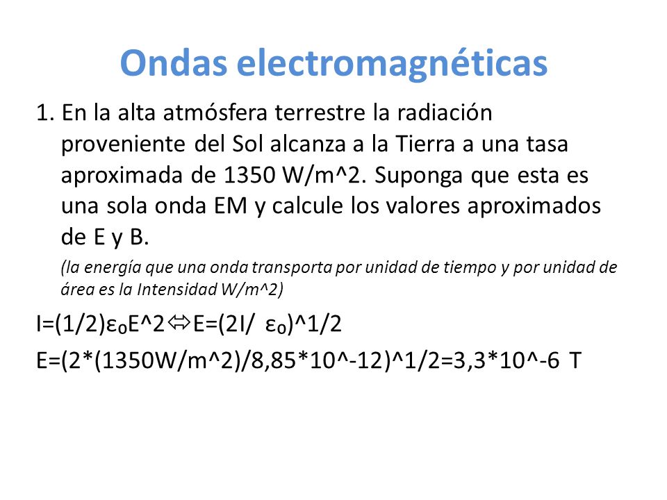 Ondas electromagnéticas 1.
