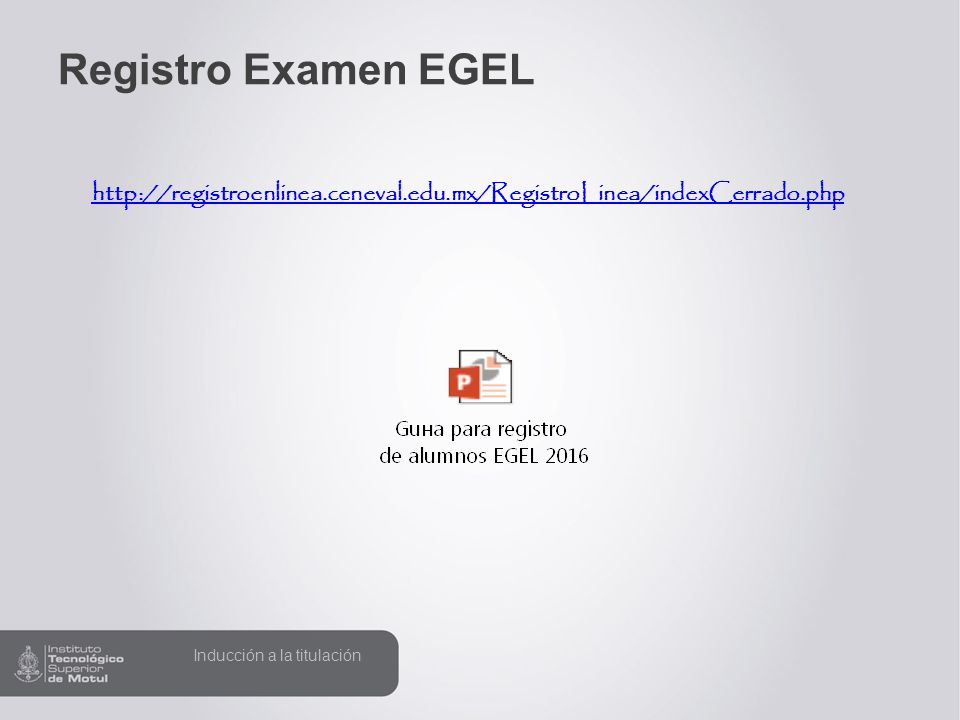 Registro Examen EGEL Inducción a la titulación