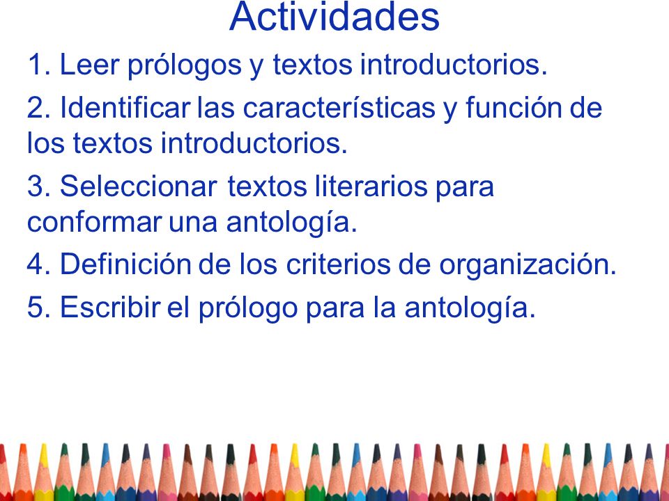 Actividades 1. Leer prólogos y textos introductorios.