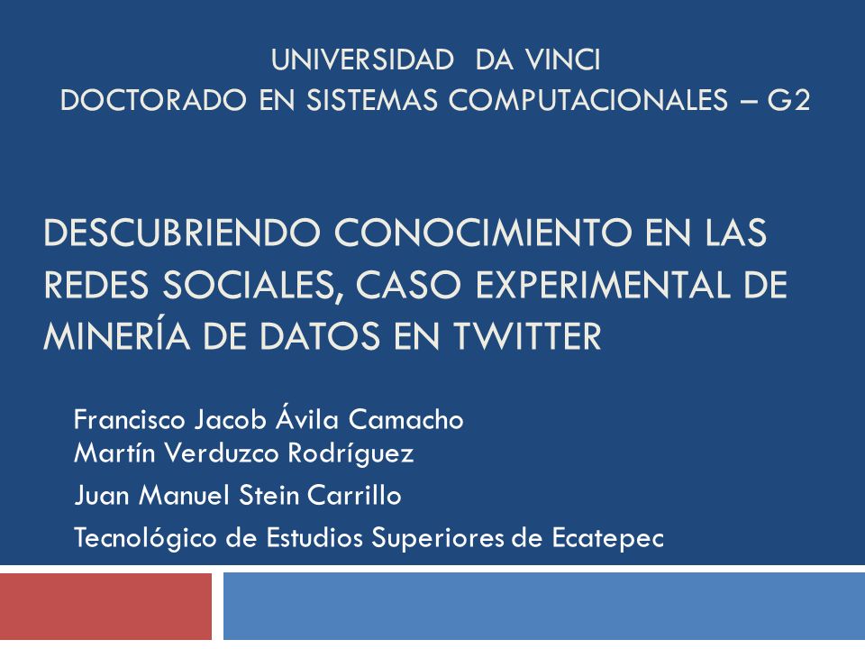 DESCUBRIENDO CONOCIMIENTO EN LAS REDES SOCIALES CASO EXPERIMENTAL DE