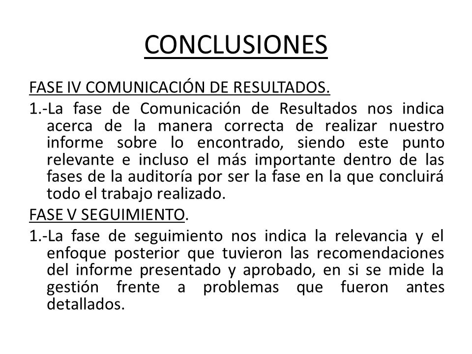 CONCLUSIONES FASE IV COMUNICACIÓN DE RESULTADOS.