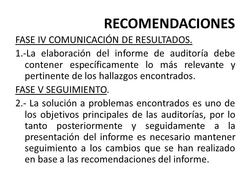 RECOMENDACIONES FASE IV COMUNICACIÓN DE RESULTADOS.